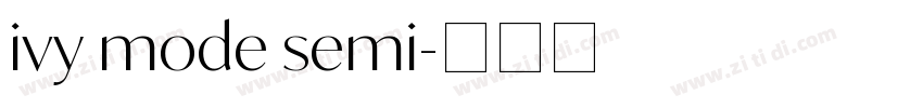 ivy mode semi字体转换